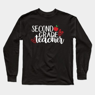 Second Grade Teacher Long Sleeve T-Shirt